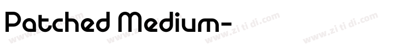 Patched Medium字体转换